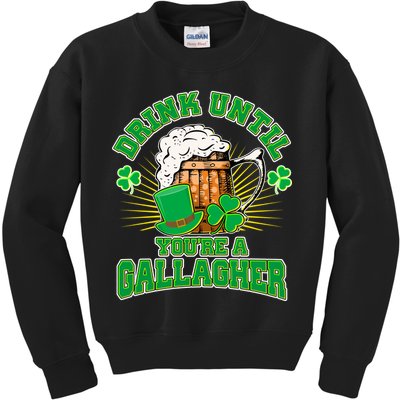 Drink Until You're A Gallagher Kids Sweatshirt
