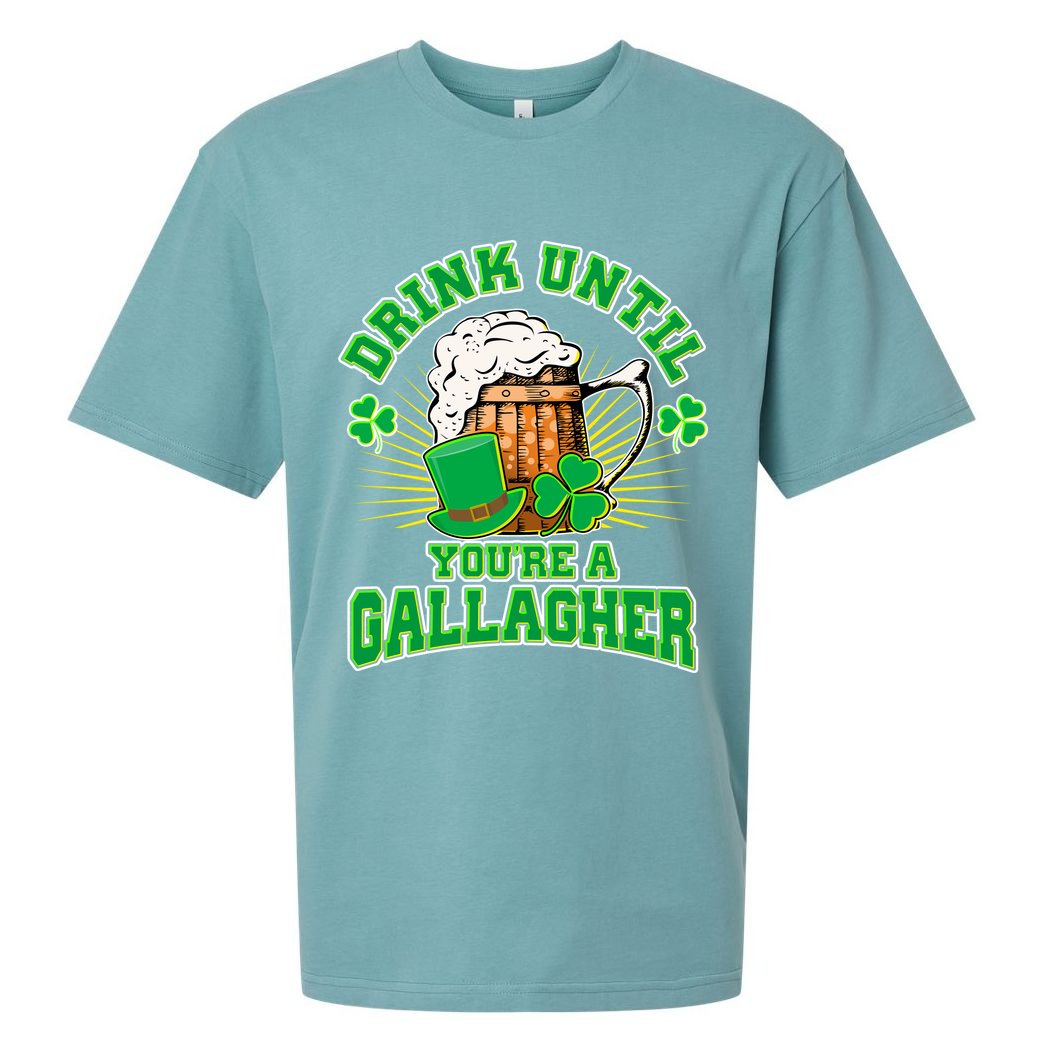 Drink Until You're A Gallagher Sueded Cloud Jersey T-Shirt