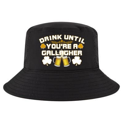 Drink Until You're a Gallagher Funny St. Patrick's Day Drinking Cool Comfort Performance Bucket Hat