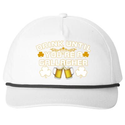 Drink Until You're a Gallagher Funny St. Patrick's Day Drinking Snapback Five-Panel Rope Hat