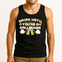 Drink Until You're a Gallagher Funny St. Patrick's Day Drinking Tank Top