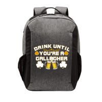 Drink Until You're a Gallagher Funny St. Patrick's Day Drinking Vector Backpack