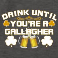Drink Until You're a Gallagher Funny St. Patrick's Day Drinking Vector Backpack