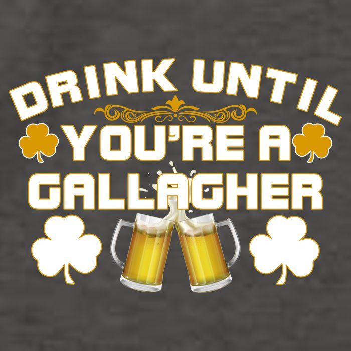 Drink Until You're a Gallagher Funny St. Patrick's Day Drinking Vector Backpack