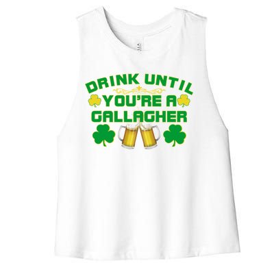 Drink Until You're a Gallagher Funny St. Patrick's Day Drinking Women's Racerback Cropped Tank