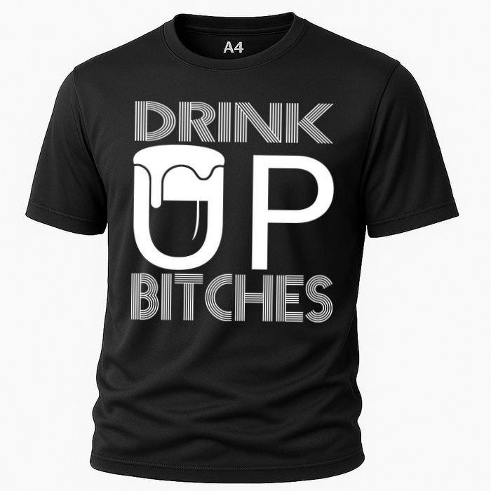 Drink Up Bitches Cooling Performance Crew T-Shirt