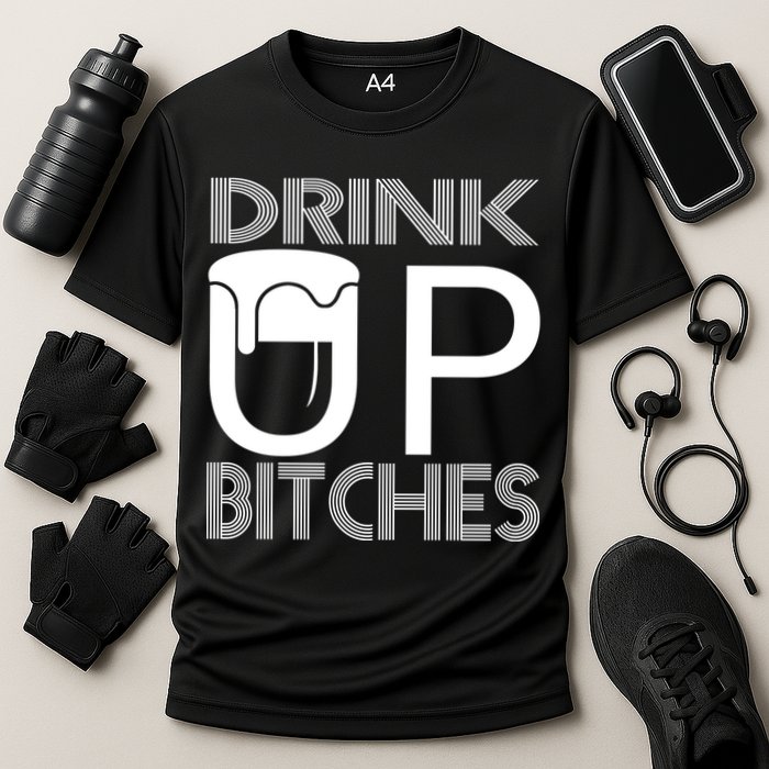 Drink Up Bitches Cooling Performance Crew T-Shirt