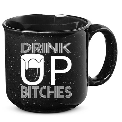 Drink Up Bitches 15oz Campfire Ceramic Mug