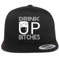 Drink Up Bitches Flatbill Hat