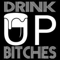 Drink Up Bitches Flatbill Hat