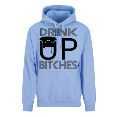 Drink Up Bitches Unisex Surf Hoodie