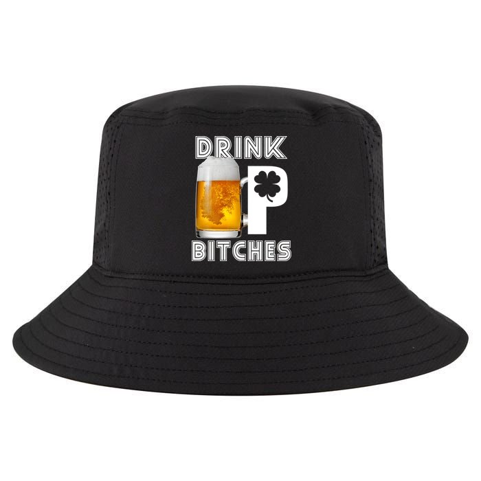 Drink Up Bitches Funny St. Patrick's Day Beer Drinking Cool Comfort Performance Bucket Hat