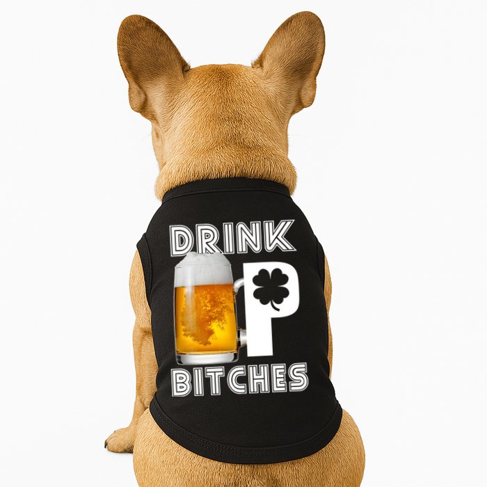 Drink Up Bitches Funny St. Patrick's Day Beer Drinking Doggie Tank