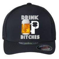 Drink Up Bitches Funny St. Patrick's Day Beer Drinking Flexfit Unipanel Trucker Cap