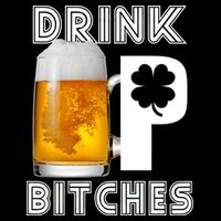 Drink Up Bitches Funny St. Patrick's Day Beer Drinking Backpack