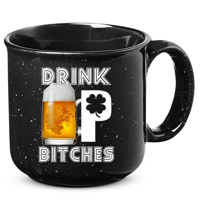 Drink Up Bitches Funny St. Patrick's Day Beer Drinking 15oz Campfire Ceramic Mug