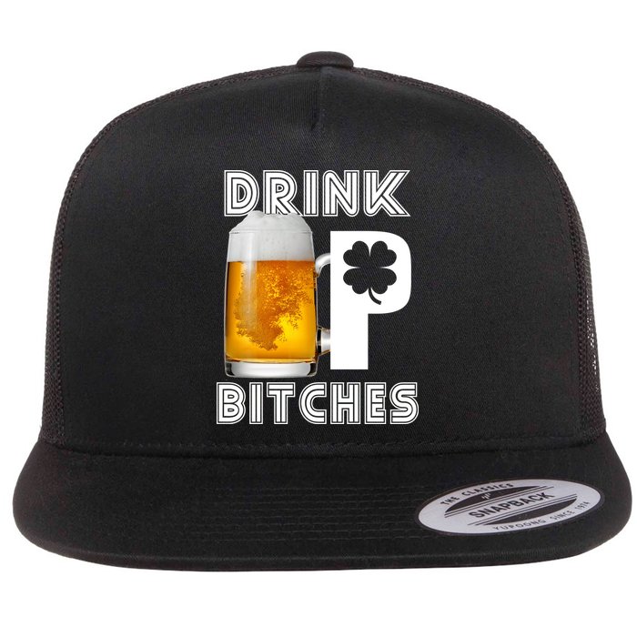Drink Up Bitches Funny St. Patrick's Day Beer Drinking Flatbill Hat