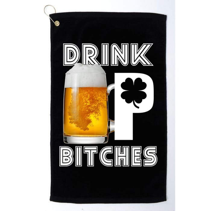 Drink Up Bitches Funny St. Patrick's Day Beer Drinking Golf Towel