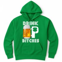 Drink Up Bitches Funny St. Patrick's Day Beer Drinking Hoodie