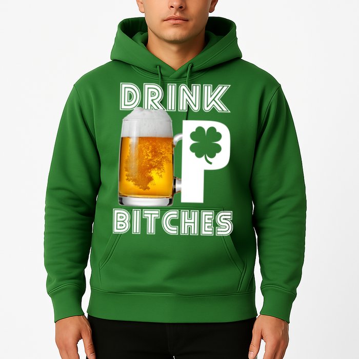 Drink Up Bitches Funny St. Patrick's Day Beer Drinking Hoodie