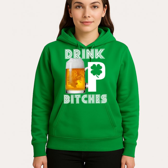 Drink Up Bitches Funny St. Patrick's Day Beer Drinking Hoodie