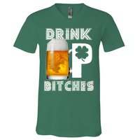 Drink Up Bitches Funny St. Patrick's Day Beer Drinking V-Neck T-Shirt