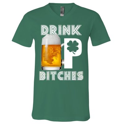 Drink Up Bitches Funny St. Patrick's Day Beer Drinking V-Neck T-Shirt