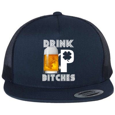 Drink Up Bitches Funny St. Patrick's Day Beer Drinking Flat Bill Trucker Hat