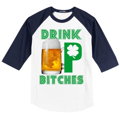 Drink Up Bitches Funny St. Patrick's Day Beer Drinking Baseball Sleeve Shirt