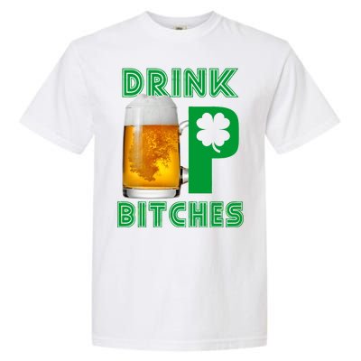 Drink Up Bitches Funny St. Patrick's Day Beer Drinking Garment-Dyed Heavyweight T-Shirt