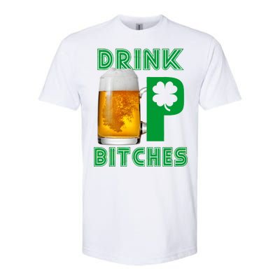 Drink Up Bitches Funny St. Patrick's Day Beer Drinking Softstyle CVC T-Shirt