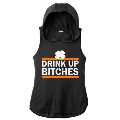 Drink Up Bitches Irish Clover Ladies PosiCharge Tri-Blend Wicking Draft Hoodie Tank