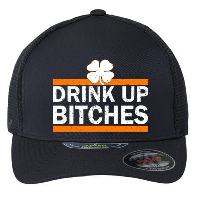 Drink Up Bitches Irish Clover Flexfit Unipanel Trucker Cap
