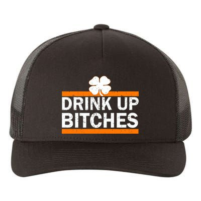 Drink Up Bitches Irish Clover Yupoong Adult 5-Panel Trucker Hat
