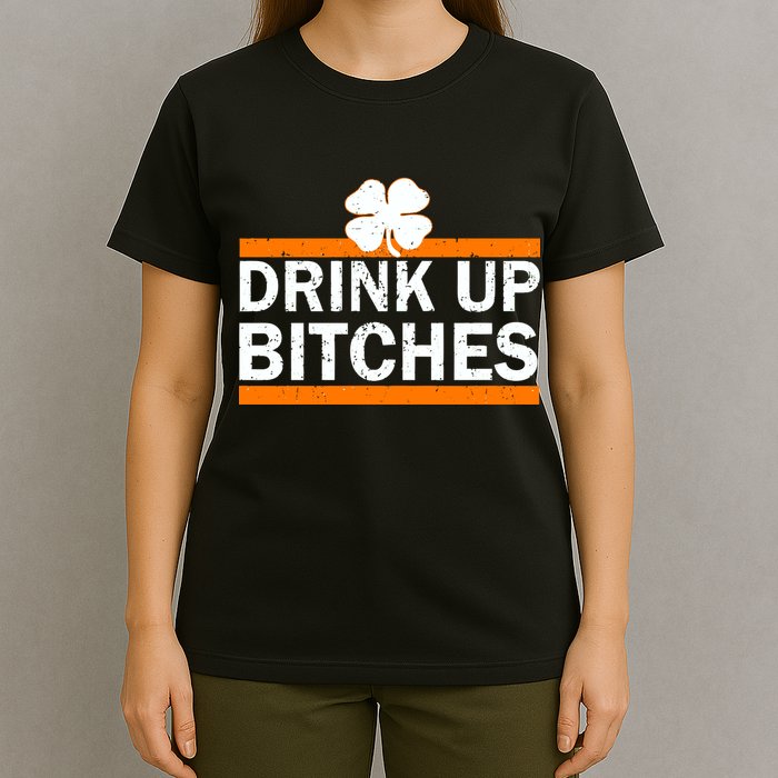 Drink Up Bitches Irish Clover T-Shirt