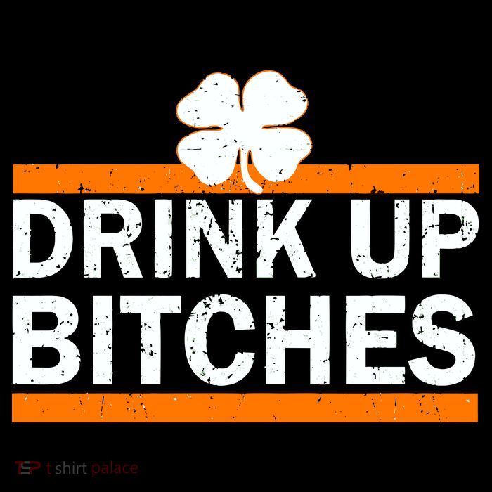 Drink Up Bitches Irish Clover Drawstring Bag