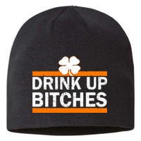 Drink Up Bitches Irish Clover Sustainable Beanie