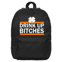 Drink Up Bitches Irish Clover 16 in Basic Backpack