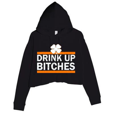 Drink Up Bitches Irish Clover Crop Fleece Hoodie