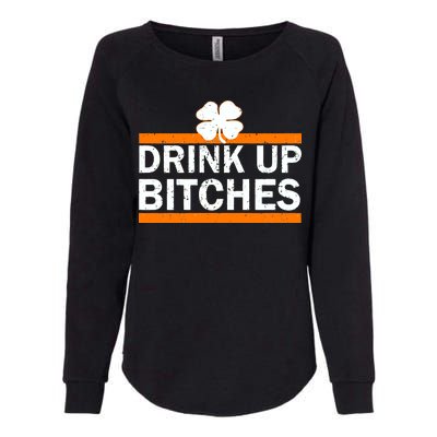 Drink Up Bitches Irish Clover Womens California Wash Sweatshirt