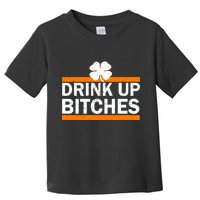 Drink Up Bitches Irish Clover Toddler T-Shirt