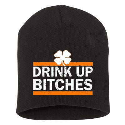 Drink Up Bitches Irish Clover Short Acrylic Beanie
