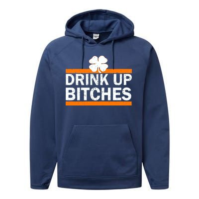 Drink Up Bitches Irish Clover Performance Fleece Hoodie