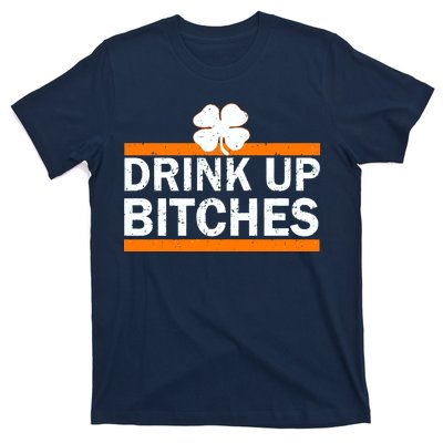 Drink Up Bitches Irish Clover T-Shirt