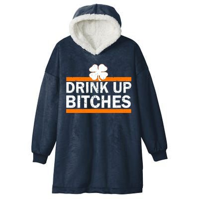 Drink Up Bitches Irish Clover Hooded Wearable Blanket