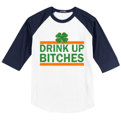 Drink Up Bitches Irish Clover Baseball Sleeve Shirt