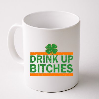 Drink Up Bitches Irish Clover Coffee Mug