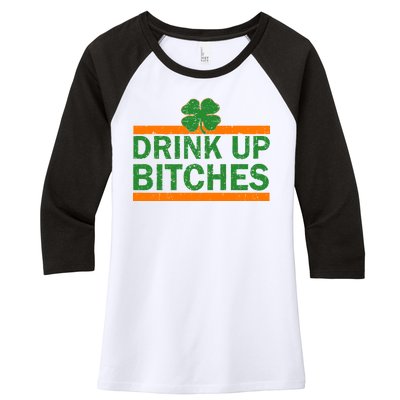 Drink Up Bitches Irish Clover Women's Tri-Blend 3/4-Sleeve Raglan Shirt