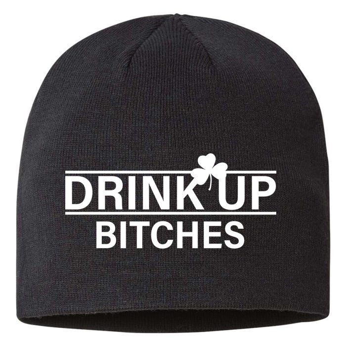 Drink Up Bitches Simple Logo Sustainable Beanie