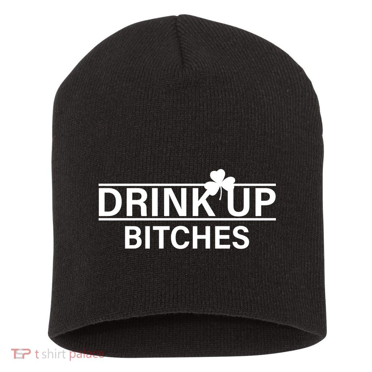 Drink Up Bitches Simple Logo Short Acrylic Beanie